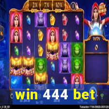 win 444 bet